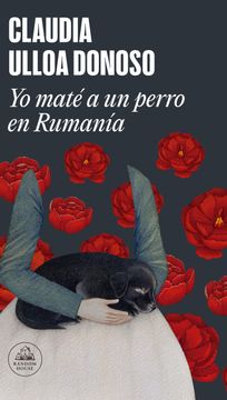 portada Yo maté a un perro en Rumanía (in Spanish)
