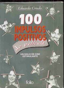 portada 100 Impulsos Positivos De Pelicula (in Spanish)