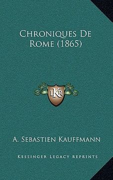 portada Chroniques De Rome (1865) (en Francés)