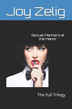 portada Sexual Manners at the Manor: The Full Trilogy (en Inglés)