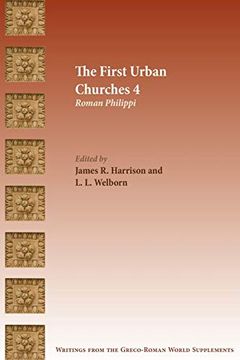portada The First Urban Churches 4: Roman Philippi (Writings From the Greco-Roman World Supplement) (in English)