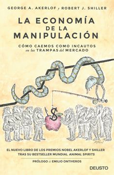portada La Economia de la Manipulacion: Como Caemos Como Incautos en las Trampas del Mercado