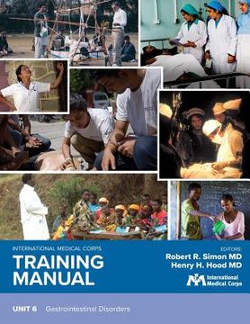 portada International Medical Corps Training Manual: Unit 6: Gastrointestinal Disorders (en Inglés)
