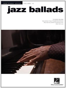 Jazz Ballads: Jazz Piano Solos Series Volume 10 (en Inglés)