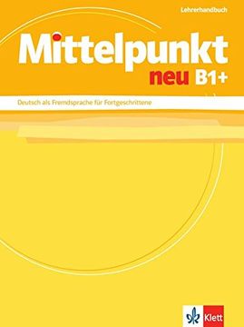 portada Mittelpunkt Neu B1+ Guia Del Profesor (in German)