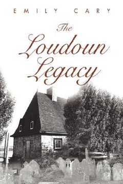 portada the loudoun legacy (en Inglés)