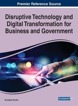 portada Disruptive Technology and Digital Transformation for Business and Government (en Inglés)
