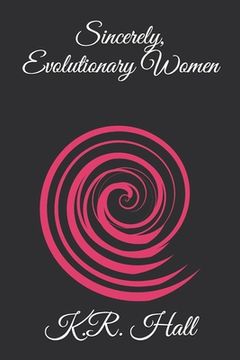 portada Sincerely, Evolutionary Women (en Inglés)