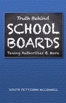 portada Truth Behind School Boards (en Inglés)