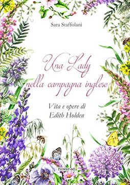 portada Una Lady Nella Campagna Inglese. Vita e Opere di Edith Holden (in Italian)