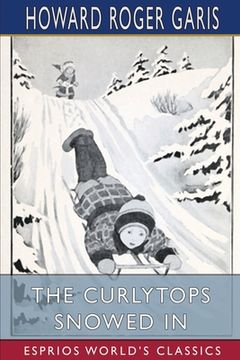 portada The Curlytops Snowed in (Esprios Classics) (en Inglés)
