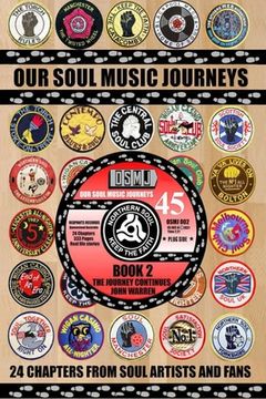 portada OUR SOUl MUSIC JOURNEYS: A Collection of Personal Soul Stories (in English)