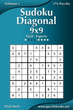 portada Sudoku Diagonal 9x9 - De Fácil a Experto - Volumen 1 - 276 Puzzles (Volume 1) (Spanish Edition) (in Spanish)