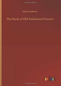portada The Book of Old-Fashioned Flowers 