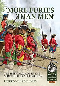 portada 'More Furies Than Men': The Irish Brigade in the Service of France 1690-1792 (en Inglés)