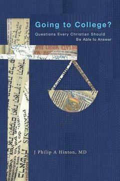 portada Going To College?: Questions Every Christian Should Be Able To Answer (in English)