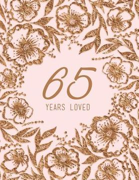 portada 65 Years Loved (en Inglés)
