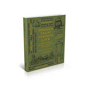 portada Trench Talk Trench Life: A Beginner's Guide to World War One