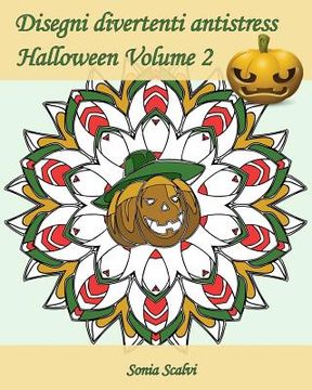 portada Disegni divertenti antistress - Halloween - Volume 2: 25 disegni per festeggiare Halloween! (in Italian)