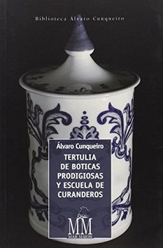 portada Tertulia de Boticas Prodigiosas y Escuela de Curanderos: 2 (Mar Maior - Biblioteca Álvaro Cunqueiro)