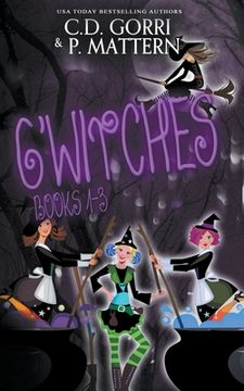 G'Witches: Books 1-3 (en Inglés)