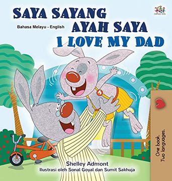 portada I Love my dad (Malay English Bilingual Children'S Book) (Malay English Bilingual Collection) (en Malayo)