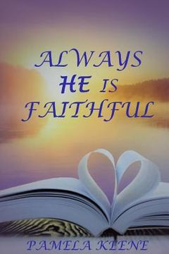 portada Always He is Faithful (in English)