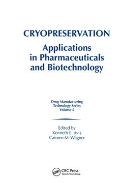 portada cryopreservation: applications in pharmaceuticals and biotechnology (en Inglés)
