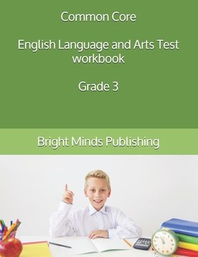 portada Common Core English Language and Arts Test workbook Grade 3 (in English)