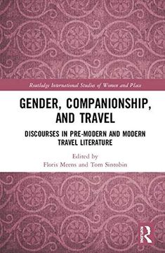 portada Gender, Companionship, and Travel: Discourses in Pre-Modern and Modern Travel Literature (en Inglés)