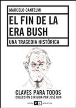 fin de la era bush el