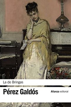 La De Bringas (el Libro De Bolsillo - Bibliotecas De Autor - Biblioteca Pérez Galdós)