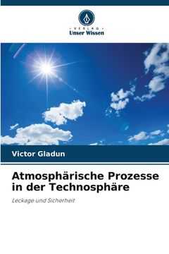 portada Atmosphärische Prozesse in der Technosphäre (in German)