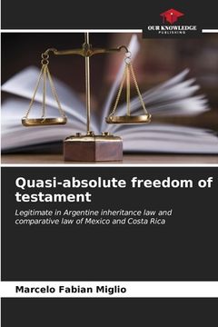 portada Quasi-absolute freedom of testament (en Inglés)