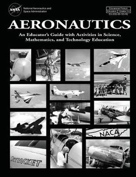 portada Aeronautics: An Educator's Guide with Activities in Science, Mathematics, and Technology Education (en Inglés)