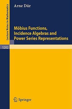 portada mobius functions, incidence algebras and power series representations