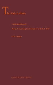 portada Confessio Philosophi: Papers Concerning the Problem of Evil, 1671-1678 (in English)