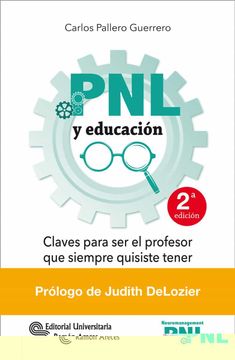 portada Pnl y Educacion: Claves Para ser el Profesor que Siempre Quisiste Tener