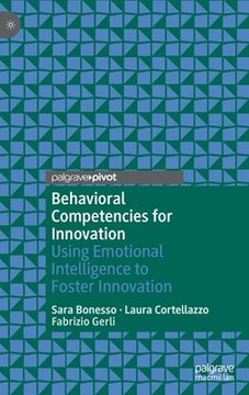 portada Behavioral Competencies for Innovation: Using Emotional Intelligence to Foster Innovation (en Inglés)