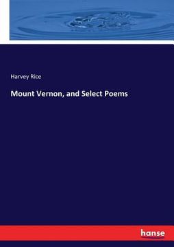 portada Mount Vernon, and Select Poems (en Inglés)