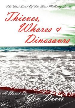 portada thieves, whores & dinosaurs (en Inglés)