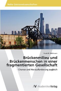 portada Bruckenmilieu Und Bruckenmenschen in Einer Fragmentierten Gesellschaft