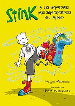Stink 3. Las Deportivas Mas Superapestosas Del Mundo (fuera Coleccion Ficcion Trade)