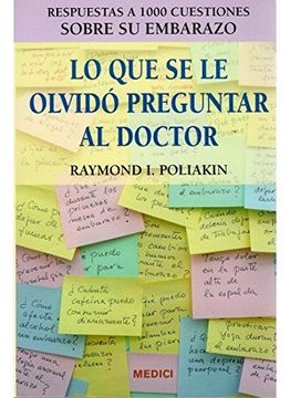 portada Lo que se le Olvidó Preguntar al Doctor Sobre su Embarazo (in Spanish)