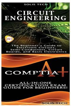 portada Circuit Engineering & Comptia A+ (en Inglés)