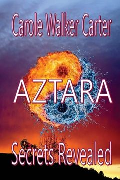portada AZTARA, Secrets Revealed (en Inglés)