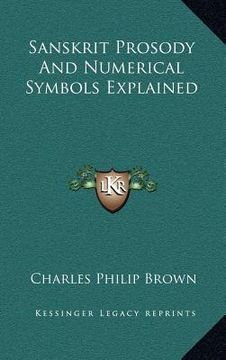 portada sanskrit prosody and numerical symbols explained (in English)