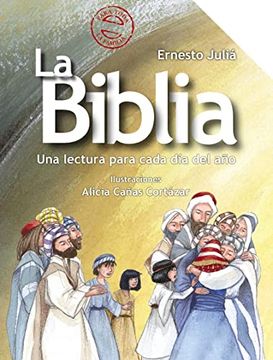 portada La Biblia: Una Lectura Para Cada día del año (Castellano - a Partir de 8 Años - Religión) (in Spanish)