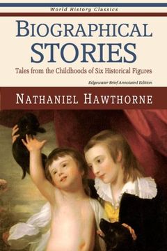portada Biographical Stories: Tales from the Childhoods of Six Historical Figures