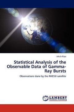 portada statistical analysis of the observable data of gamma-ray bursts (en Inglés)